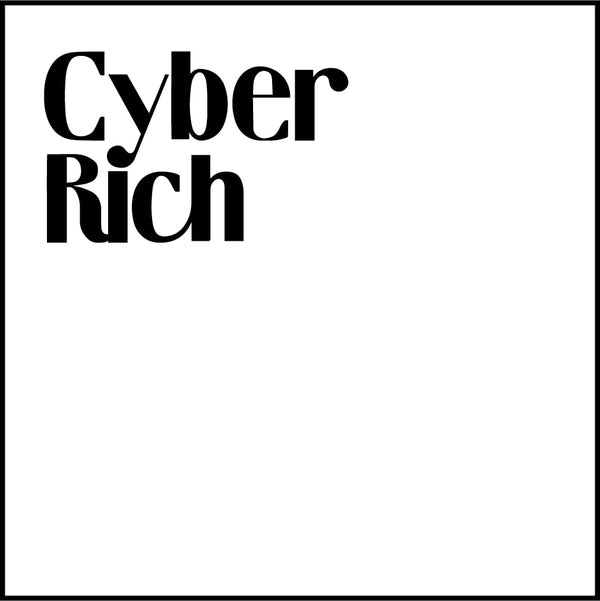 Cyber Rich